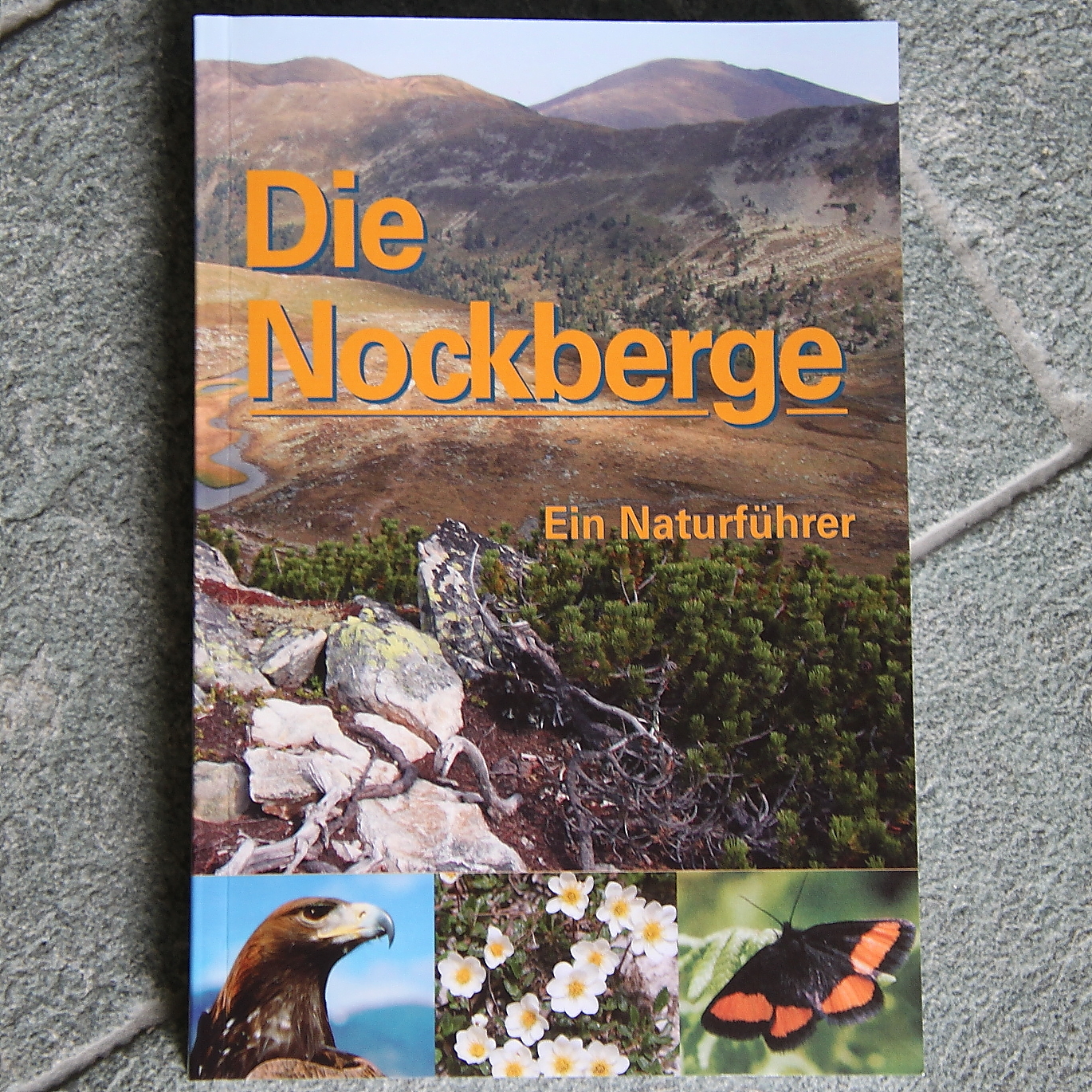 Die Nockberge - Naturführer